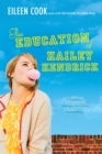 The Education of Hailey Kendrick - eBook