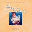 She Is Born - Book