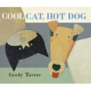 Cool Cat, Hot Dog - Book
