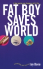 Fat Boy Saves World - Book
