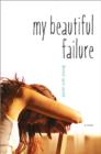 My Beautiful Failure - eBook