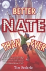 Better Nate Than Ever - Book