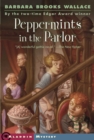 Peppermints in the Parlor - eBook