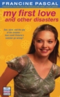 My First Love and Other Disasters - Book