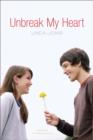Unbreak My Heart - eBook
