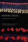 Feminist Fields : Ethnographic Insights - eBook