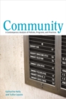 Community : A Contemporary Analysis of Policies, Programs, and Practices - Book