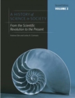 A History of Science in Society : From the Scientific Revolution to the Present From the Scientific Revolution to the Present v.2 - Book