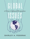 Global Issues : A Cross-Cultural Perspective - eBook