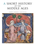 A Short History of the Middle Ages, Fourth Edition - Book