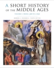A Short History of the Middle Ages, Volume I : From c.300 to c.1150 - Book