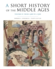 A A Short History of the Middle Ages : A Short History of the Middle Ages, Volume II From C.900 to C.1500 Volume 2 - Book