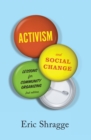 Activism and Social Change : Lessons for Community Organizing, Second Edition - eBook