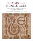 Reading the Middle Ages : Sources from Europe, Byzantium, and the Islamic World - Book