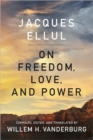 On Freedom, Love, and Power - Book