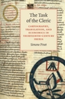 The Task of the Cleric : Cartography, Translation, and Economics in Thirteenth-Century Iberia - eBook