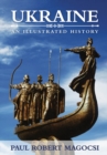 Ukraine : An Illustrated History - eBook