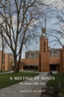 A Meeting of Minds : The Massey College Story - eBook