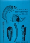 Caddisflies : The Underwater Architects - eBook