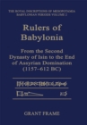 Rulers of Babylonia : From the Second Dynasty of Isin to the End of Assyrian Domination (1157-612 BC) - Book