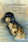Love's Refraction : Jealousy and Compersion in Queer Women's Polyamorous Relationships - eBook