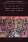 Merchant Writers : Florentine Memoirs from the Middle Ages and Renaissance - eBook