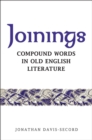 Joinings : Compound Words in Old English Literature - eBook