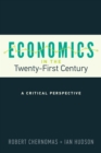 Economics in the Twenty-First Century : A Critical Perspective - Book