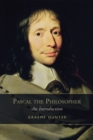 Pascal the Philosopher : An Introduction - Book