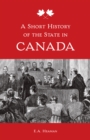 A Short History of the State in Canada - Book
