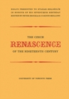 The Czech Renascence of the Nineteenth Century - eBook