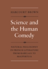 Science and the Human Comedy : Natural Philosophy in French Literature from Rabelais to Maupertuis - eBook