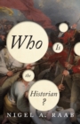 Who is the Historian? - Book