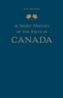 A Short History of the State in Canada - Book