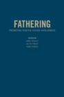 Fathering : Promoting Positive Father Involvement - Book