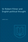Sir Robert Filmer and English Political Thought - eBook
