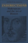 Indirections : Shakespeare and the Art of illusion - eBook