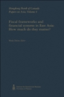 Fiscal Frameworks and Financial Systems in East Asia : How Much Do They Matter? - eBook