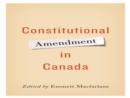 Constitutional Amendment in Canada - Book