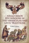 Anglo-Saxon Psychologies in the Vernacular and Latin Traditions - Book