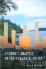 Economic Analysis of Environmental Policy - Book