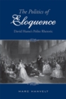 The Politics of Eloquence : David Hume's Polite Rhetoric - Book