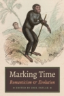 Marking Time : Romanticism and Evolution - Book