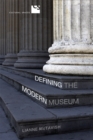 Defining the Modern Museum : A Case Study of the Challenges of Exchange - Book