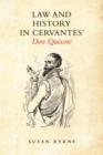 Law and History in Cervantes' Don Quixote - Book