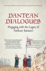 Dantean Dialogues : Engaging with the Legacy of Amilcare Iannucci - Book