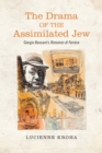 The Drama of the Assimilated Jew : Giorgio Bassani's Romanzo di Ferrara - Book