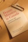 Deputy Ministers in Canada : Comparative and Jurisdictional Perspectives - Book