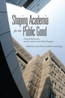 Shaping Academia for the Public Good : Critical Reflections on the CHSRF/CIHR Chair Program - Book