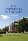 The University of Toronto : A History, Second Edition - Book